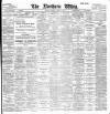 Northern Whig Saturday 15 March 1902 Page 1