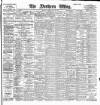 Northern Whig Tuesday 15 April 1902 Page 1