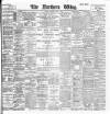 Northern Whig Thursday 01 May 1902 Page 1