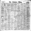 Northern Whig Tuesday 15 July 1902 Page 1