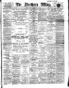 Northern Whig Monday 16 February 1903 Page 1