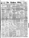 Northern Whig Monday 07 March 1904 Page 1