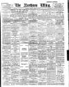 Northern Whig Tuesday 22 March 1904 Page 1