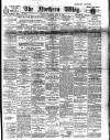 Northern Whig Wednesday 13 April 1904 Page 1