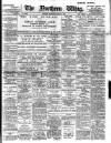 Northern Whig Saturday 25 June 1904 Page 1