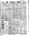 Northern Whig Tuesday 11 July 1905 Page 1