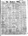 Northern Whig Saturday 02 September 1905 Page 1