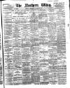 Northern Whig Wednesday 15 November 1905 Page 1