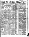 Northern Whig Saturday 14 July 1906 Page 1