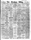Northern Whig Tuesday 30 October 1906 Page 1