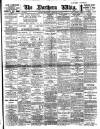 Northern Whig Wednesday 12 February 1908 Page 1