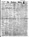 Northern Whig Wednesday 19 February 1908 Page 1