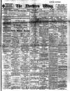 Northern Whig Friday 15 January 1909 Page 1