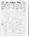 Northern Whig Thursday 01 April 1909 Page 1