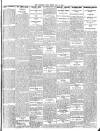 Northern Whig Friday 30 July 1909 Page 7