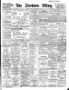 Northern Whig Tuesday 16 November 1909 Page 1