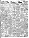 Northern Whig Friday 10 December 1909 Page 1