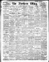Northern Whig Monday 01 August 1910 Page 1