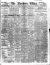 Northern Whig Wednesday 04 October 1911 Page 1