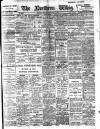 Northern Whig Monday 15 January 1912 Page 1
