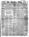 Northern Whig Saturday 22 March 1913 Page 1
