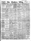 Northern Whig Saturday 07 June 1913 Page 1