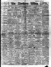 Northern Whig Saturday 09 August 1913 Page 1