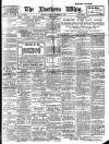 Northern Whig Tuesday 02 December 1913 Page 1