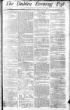 Dublin Evening Post Thursday 05 April 1787 Page 1