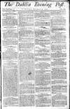 Dublin Evening Post Tuesday 15 December 1789 Page 1