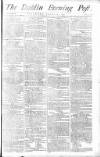 Dublin Evening Post Saturday 23 January 1790 Page 1