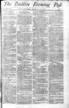 Dublin Evening Post Saturday 30 January 1790 Page 1