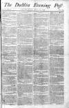 Dublin Evening Post Thursday 15 April 1790 Page 1