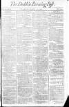Dublin Evening Post Tuesday 15 March 1796 Page 1
