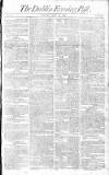 Dublin Evening Post Tuesday 13 May 1806 Page 1