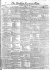 Dublin Evening Post Saturday 28 June 1817 Page 1