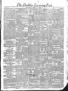 Dublin Evening Post Saturday 15 April 1820 Page 1