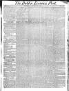 Dublin Evening Post Saturday 21 October 1820 Page 1