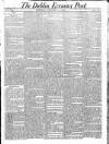 Dublin Evening Post Saturday 11 November 1820 Page 1