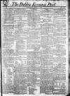 Dublin Evening Post Saturday 07 April 1821 Page 1