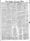 Dublin Evening Post Thursday 18 April 1822 Page 1