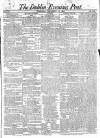 Dublin Evening Post Thursday 12 December 1822 Page 1