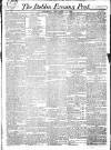 Dublin Evening Post Saturday 21 December 1822 Page 1