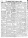 Dublin Evening Post Saturday 15 March 1823 Page 1