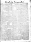 Dublin Evening Post Tuesday 20 January 1824 Page 1