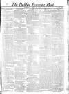 Dublin Evening Post Thursday 22 April 1824 Page 1