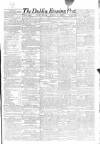 Dublin Evening Post Saturday 08 April 1826 Page 1