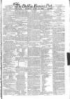 Dublin Evening Post Tuesday 25 April 1826 Page 1