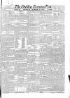 Dublin Evening Post Saturday 27 October 1827 Page 1
