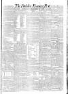 Dublin Evening Post Saturday 15 November 1828 Page 1